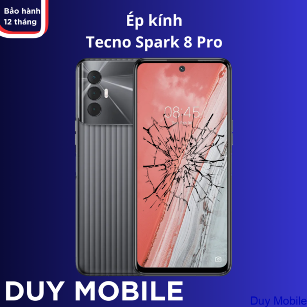 Ép kính Tecno Spark 8 Pro