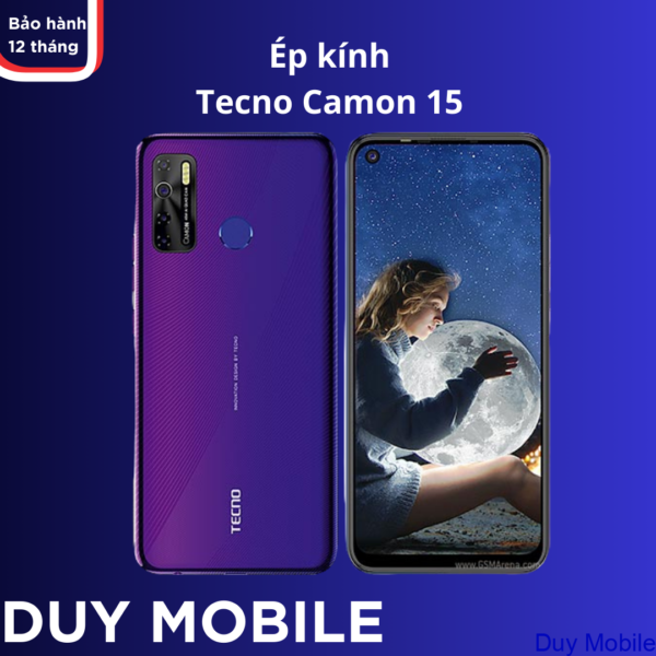 Ép kính Tecno Camon 15