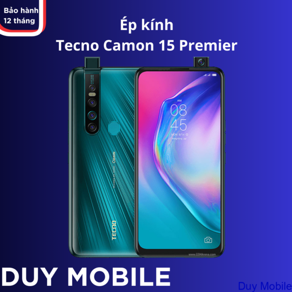 Ép kính Tecno Camon 15 Premier