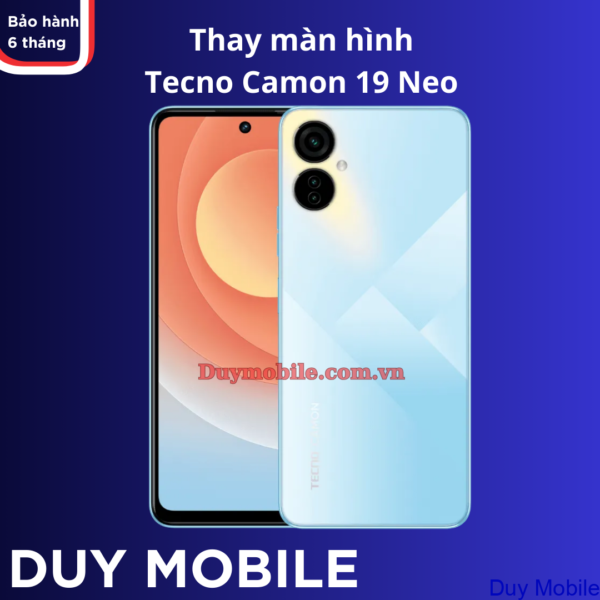 Thay màn hình Tecno Camon 19 Neo