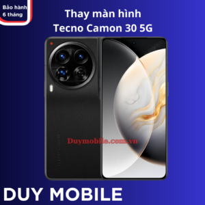 Thay màn hình Tecno Camon 30 5G