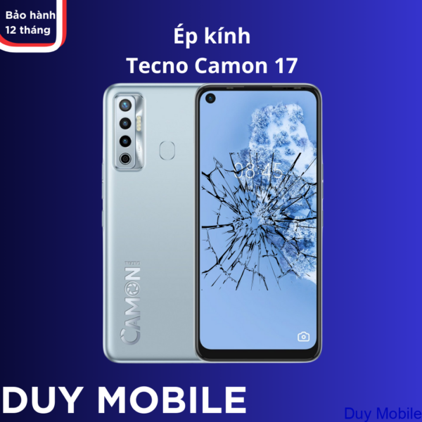 Ép kính Tecno Camon 17