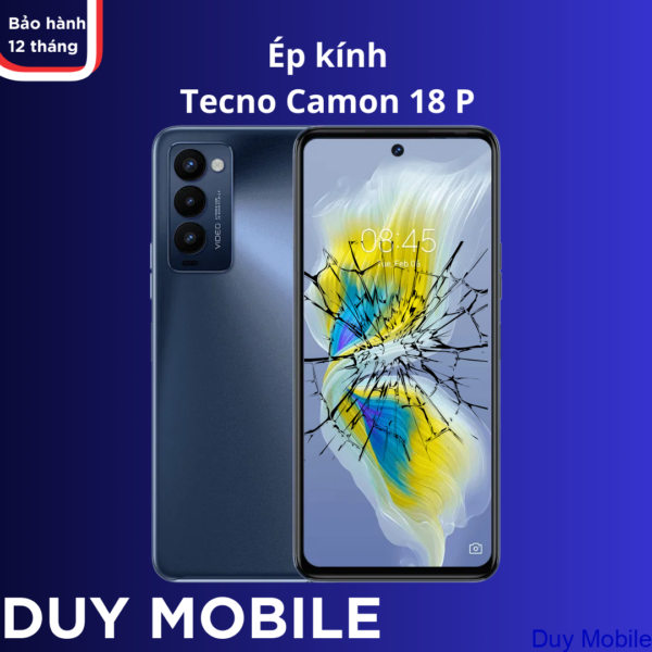 Ép kính Tecno Camon 18 P