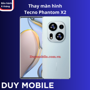 Thay màn hình Tecno Phantom X2