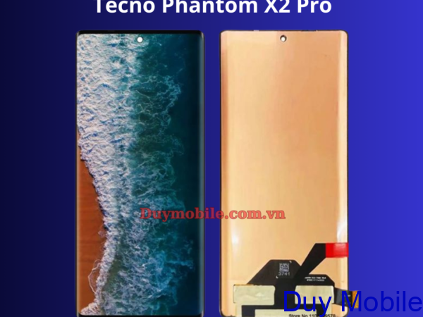 Thay màn hình Tecno Phantom X2 Pro