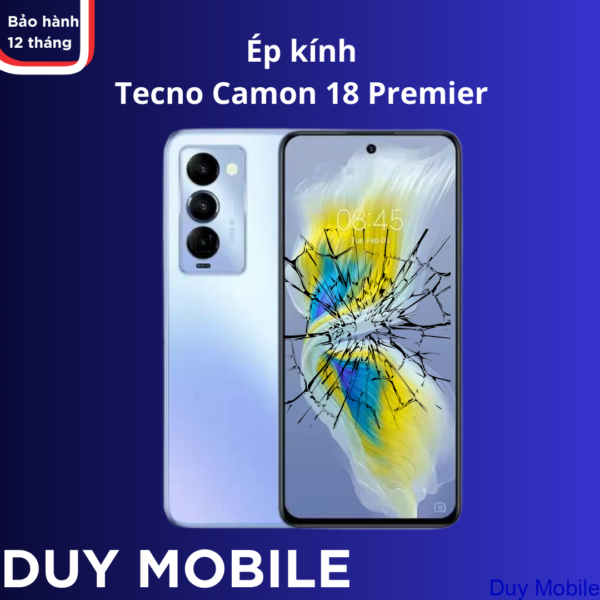 Ép kính Tecno Camon 18 Premier
