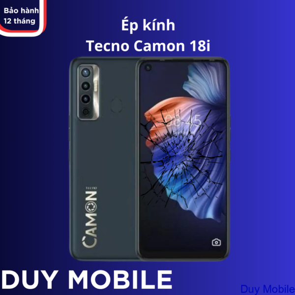 Ép kính Tecno Camon 18i