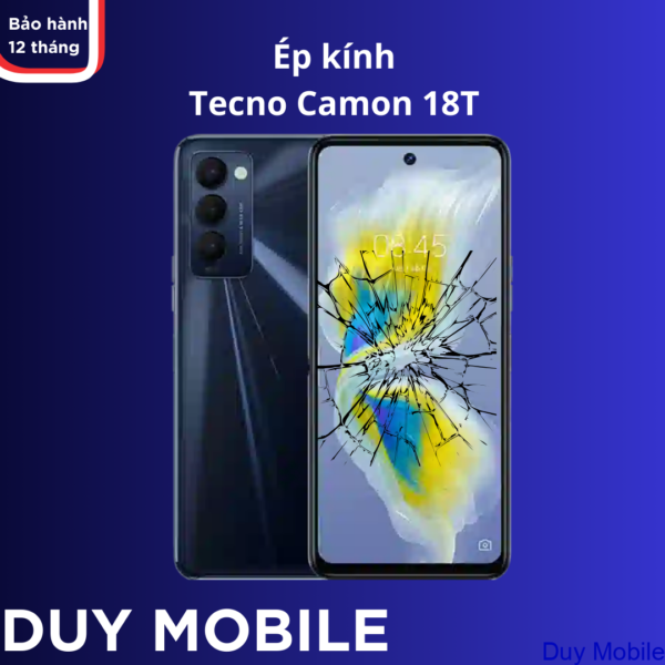 Ép kính Tecno Camon 18T