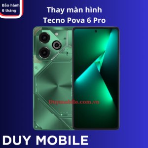 Thay màn hình Tecno Pova 6 Pro