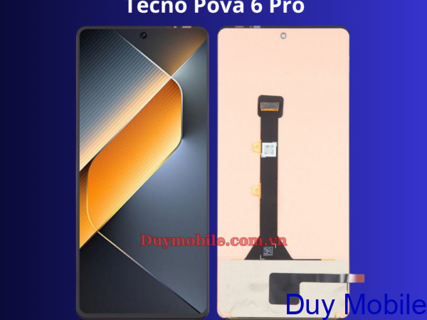 Thay màn hình Tecno Pova 6 Pro