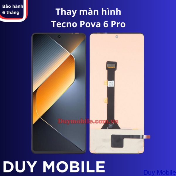 Thay màn hình Tecno Pova 6 Pro