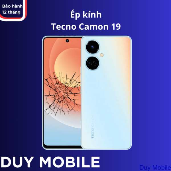 Ép kính Tecno Camon 19