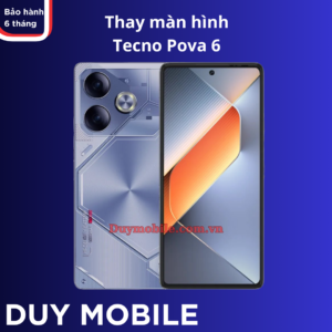 Thay màn hình Tecno Pova 6