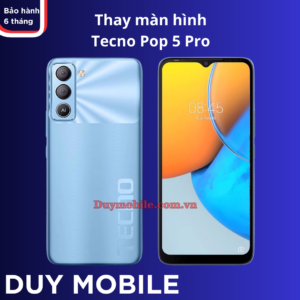 Thay màn hình Tecno Pop 5 Pro