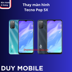 Thay màn hình Tecno Pop 5X