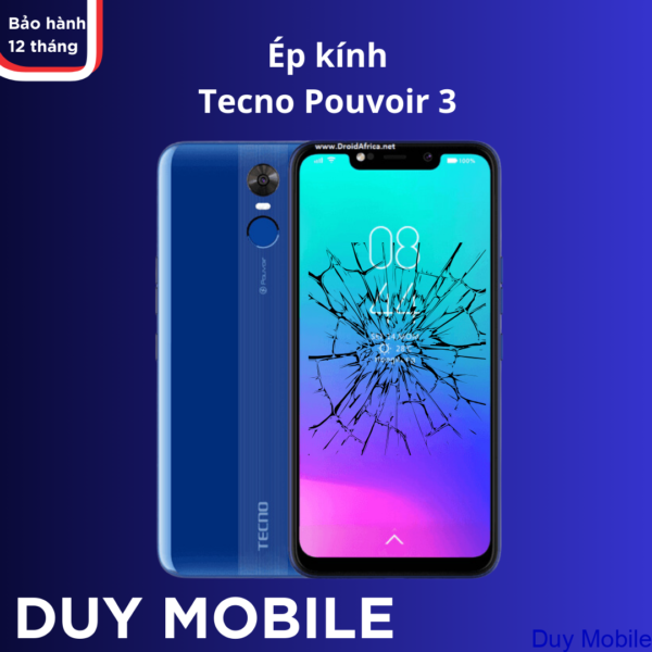 Ép kính Tecno Pouvoir 3