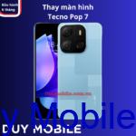 Thay màn hình Tecno Pop 7 - Hình ảnh 2