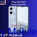 Thay màn hình Tecno Pop 6 Pro - Hình ảnh 2