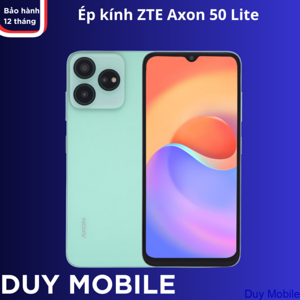 Thay mặt kính / Ép kính ZTE Axon 50 Lite