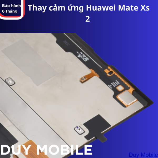 Thay cảm ứng Huawei Mate Xs