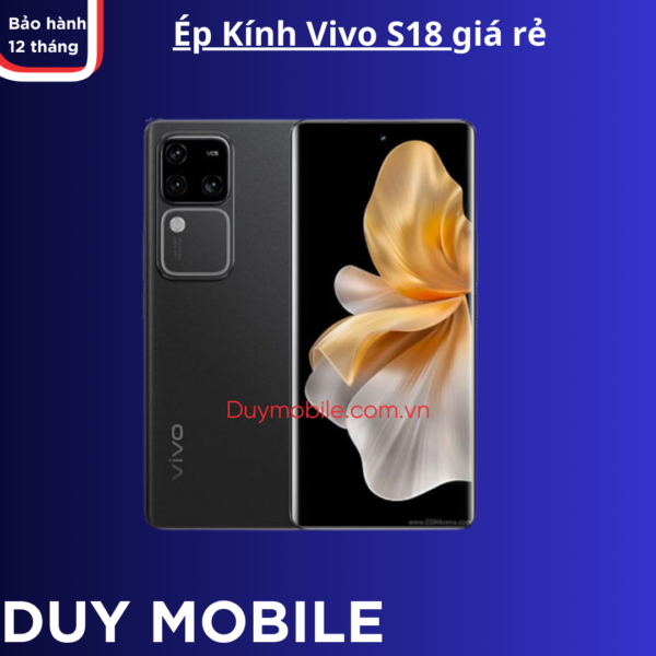 Ép Kính Vivo S18 giá rẻ