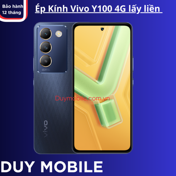Ép Kính Vivo Y100 4G lấy liền