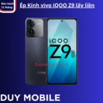 Ép Kính vivo iQOO Z9 lấy liền