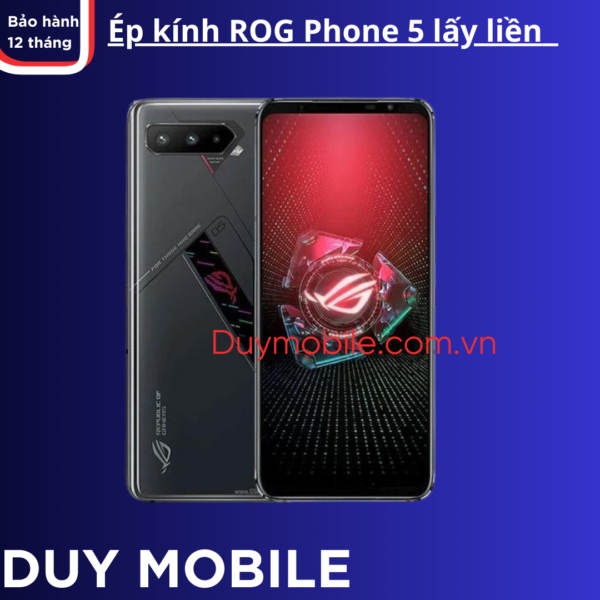 Ép kính ROG Phone 5 lấy liền