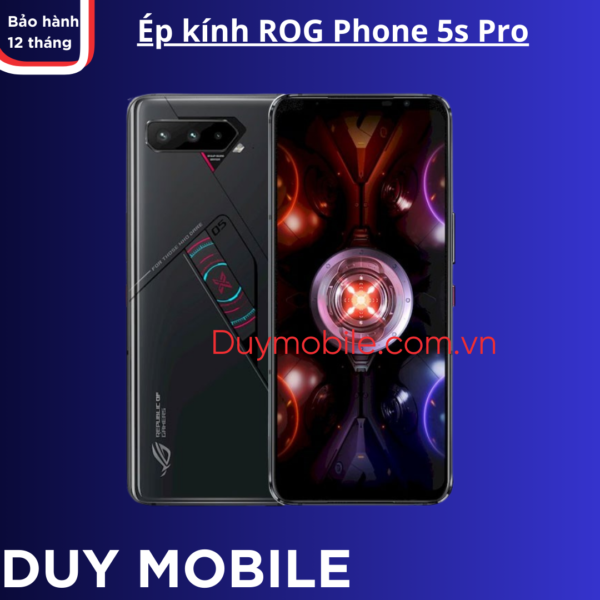Ép kính ROG Phone 5s Pro