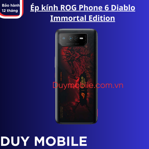 Ép kính ROG Phone 6 Diablo Immortal Edition