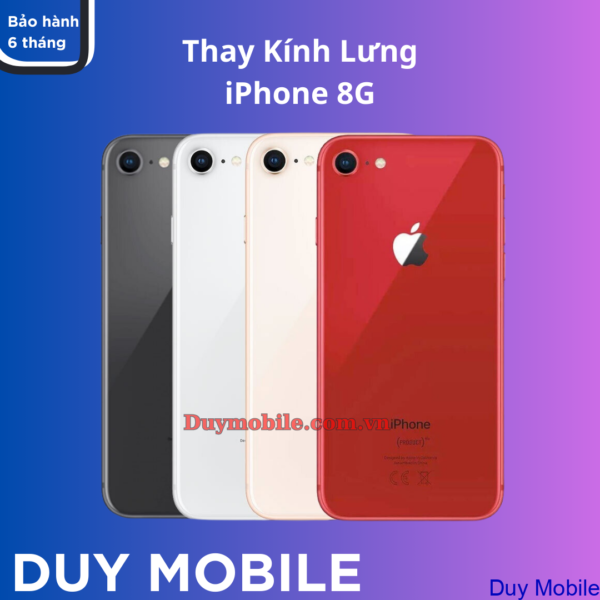 Thay Mặt Sau / Nắp Lưng iPhone 8G