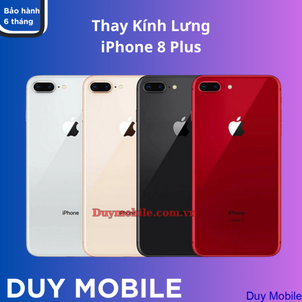 Thay Mặt Sau / Nắp Lưng iPhone 8 Plus