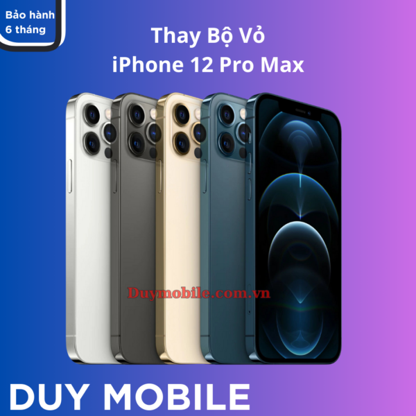 Thay Bộ Vỏ iPhone 12 Pro Max