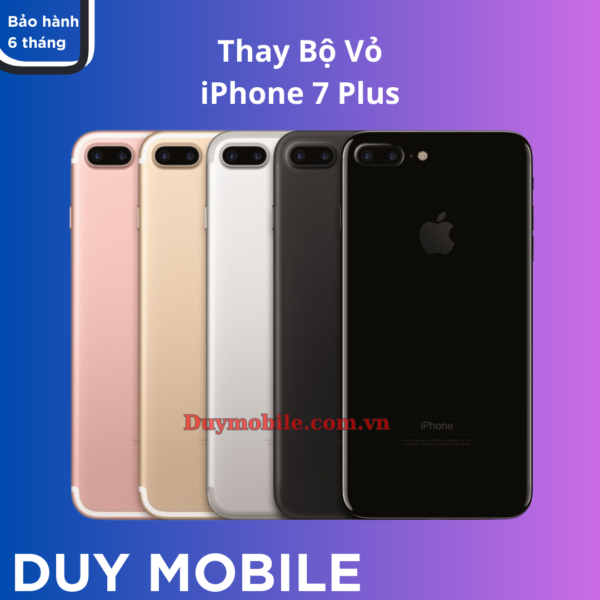 Thay Bộ Vỏ iPhone 7 Plus
