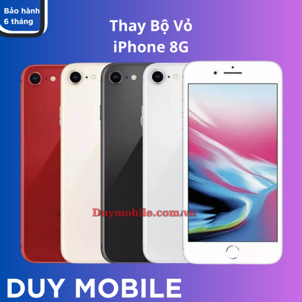 Thay Bộ Vỏ iPhone 8G