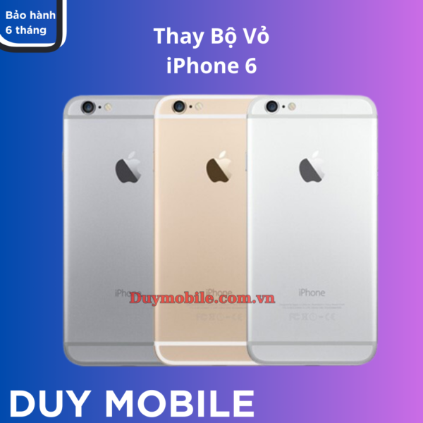 Thay Bộ Vỏ iPhone 6
