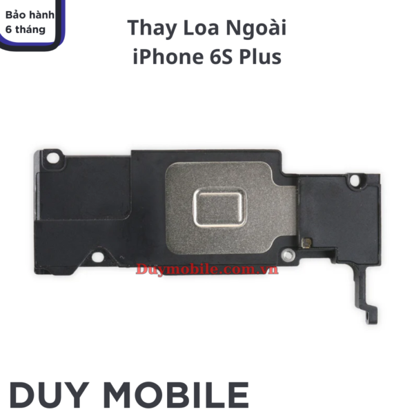 Thay Loa Ngoài iPhone 6S Plus Lấy Liền