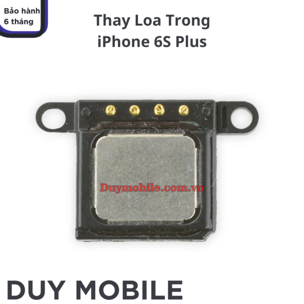 Thay Loa Tai Nghe / Loa Trong iPhone 6S Plus