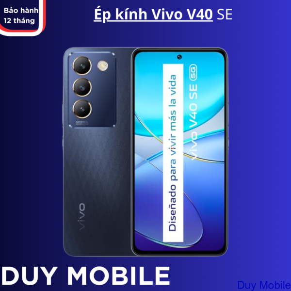 Ép kính Vivo V40 SE lấy liền