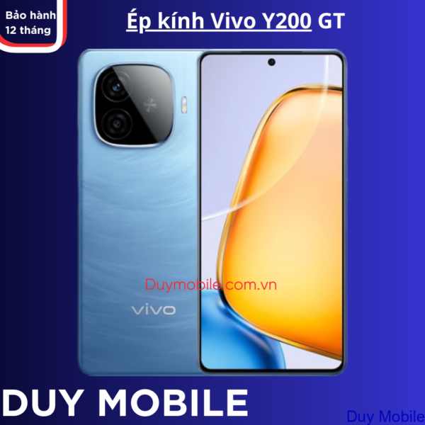 Ép kính Vivo Y200 GT lấy liền
