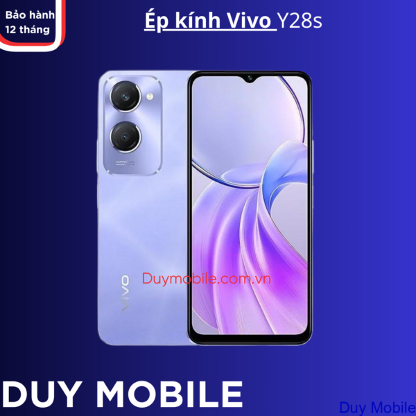 Ép kính Vivo Y28s lấy liền