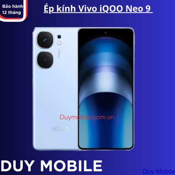 Ép kính Vivo iQOO Neo 9