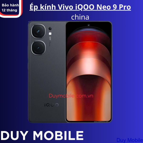 Ép kính Vivo iQOO Neo 9 Pro China