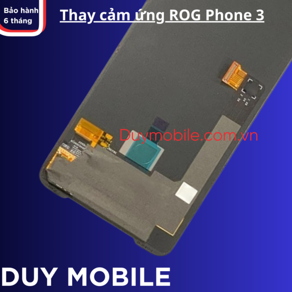 Thay cảm ứng ROG Phone 3