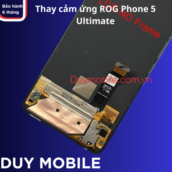 Thay cảm ứng ROG Phone 5 Ultimate