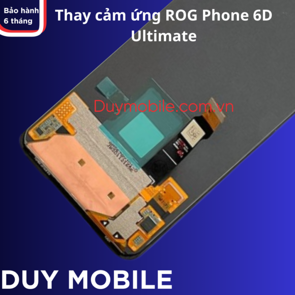 Thay cảm ứng ROG Phone 6D