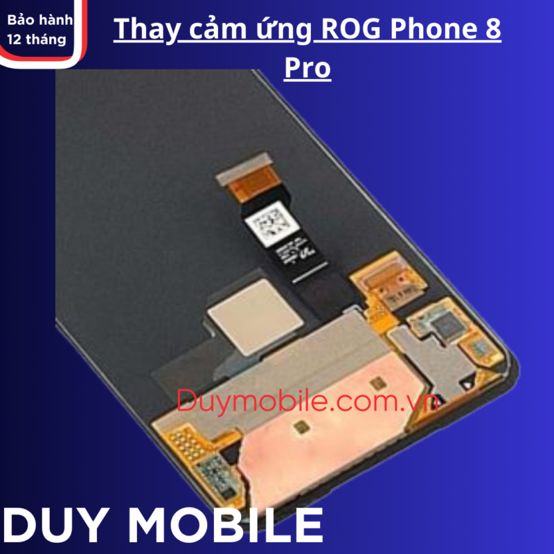 Thay cam ung ROG Phone 8 Pro