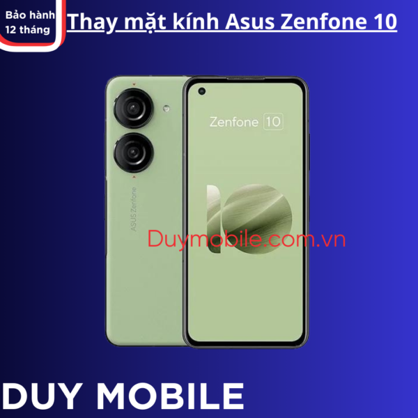 Thay mặt kính Asus Zenfone 10