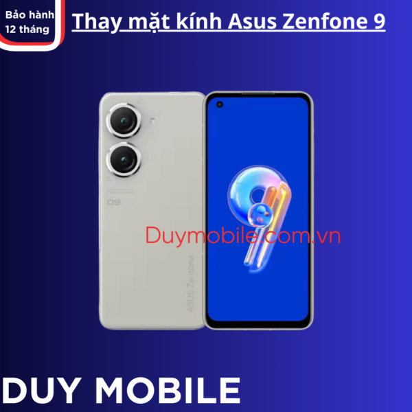 Thay mặt kính Asus Zenfone 9