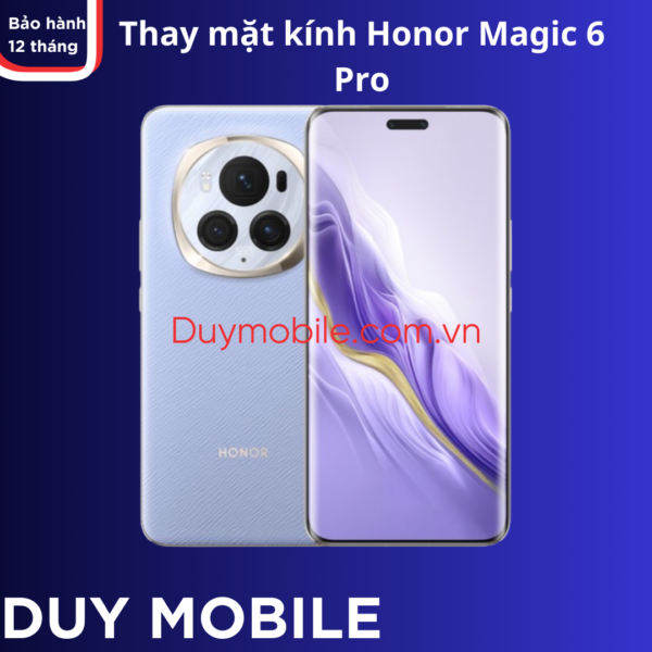 Thay mặt kính Honor Magic 6 Pro